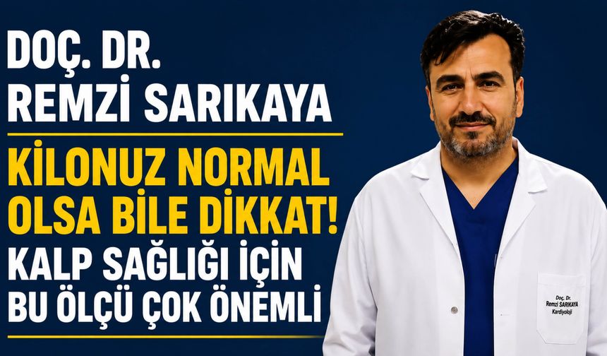 Kilonuz Normal Olsa Bile Dikkat! Kalp Sağlığı İçin Bu Ölçü Çok Önemli