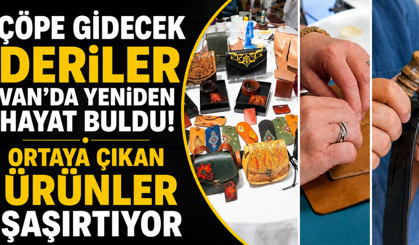 Van'da Atıl Deriler Kadınların Elinde Sanata Dönüşüyor