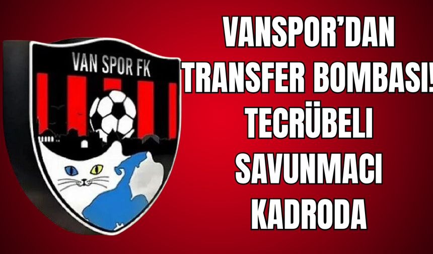 Vanspor Defansa Tecrübeli İsmi Getirdi!