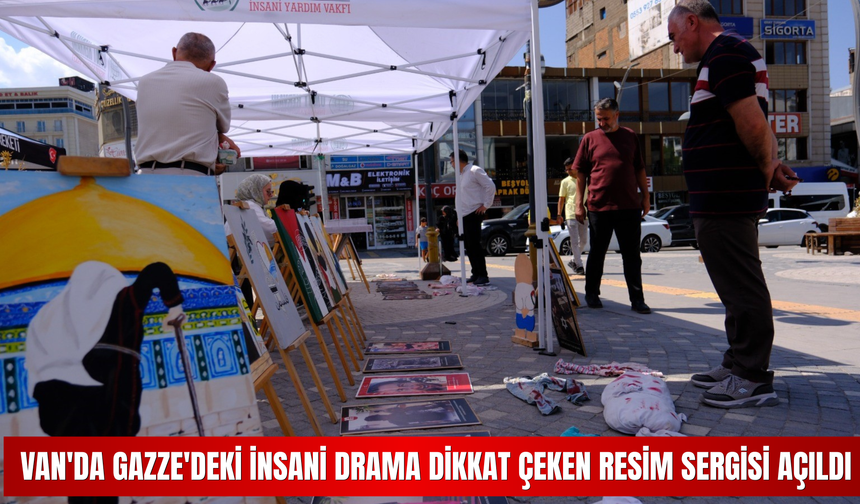 Van'da Gazze'deki İnsani Drama Dikkat Çeken Resim Sergisi Açıldı!