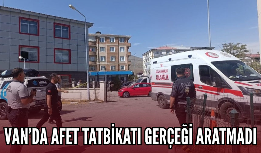 Muradiye Devlet Hastanesi’nde Afet Tatbikatı Gerçeği Aratmadı