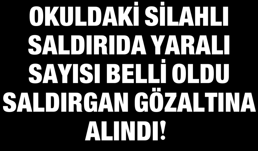 Manisa’da Silahlı Saldırıda Yaralı Sayısı Belli Oldu Saldırgan Gözaltına Alındı