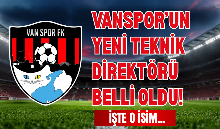 Vanspor’un Yeni Teknik Direktörü Belli Oldu!