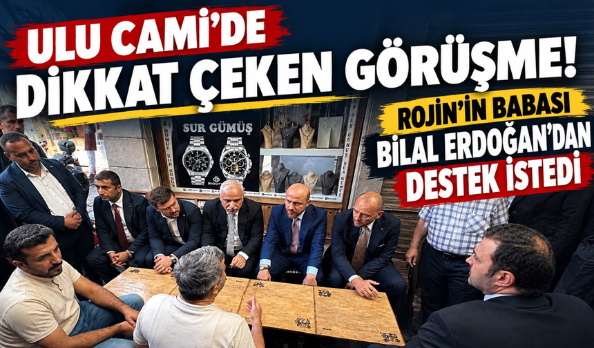 Rojin Kabaiş’in Babası Bilal Erdoğan’dan Destek İstedi: Yanıtı Dikkat Çekti