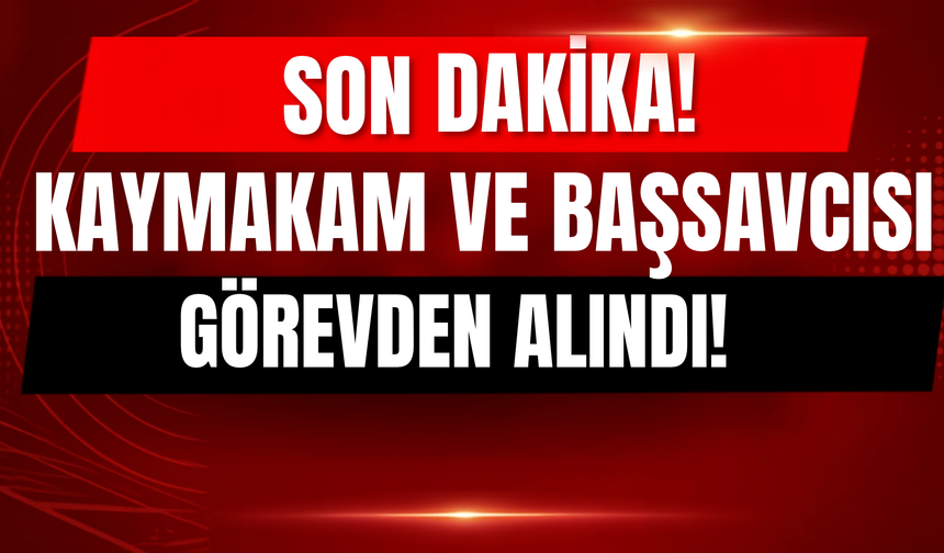 SON DAKİKA: Diyarbakır Bismil Kaymakam ve Başsavcısı Görevden Alındı!