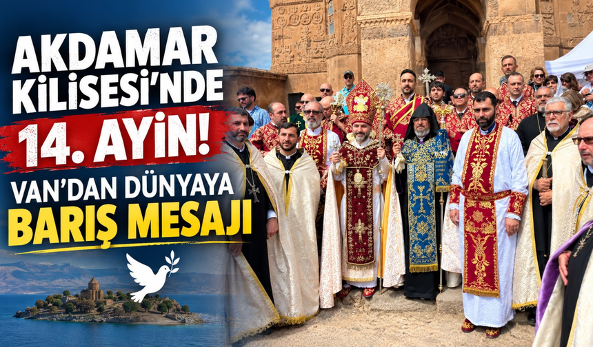 Van’da 14’üncü Ermeni Ayini Gerçekleşti!