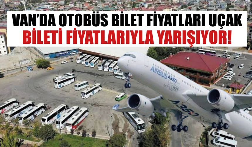 Van’da otobüs bilet fiyatları arttı!