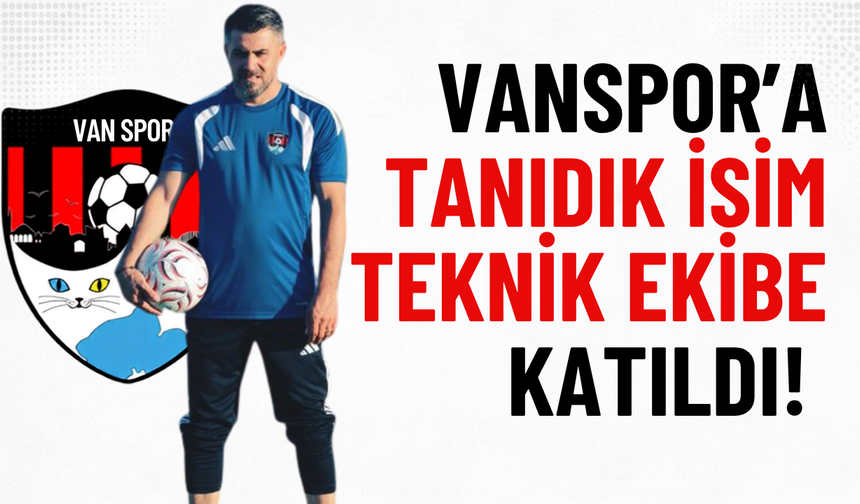 Vanspor’da tanıdık isim teknik ekibe katıldı! Sinan Tosun yeniden Vanspor’da!