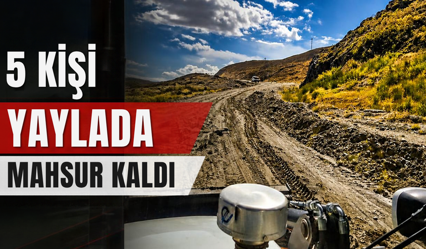 Hakkari’de 3 bin 500 rakımda zorlu anlar! 5 kişi mahsur kaldı, imdada ekipler yetişti!
