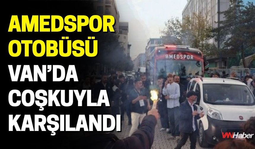 Amedspor Otobüsü Van’da Coşkuyla Kutlandı