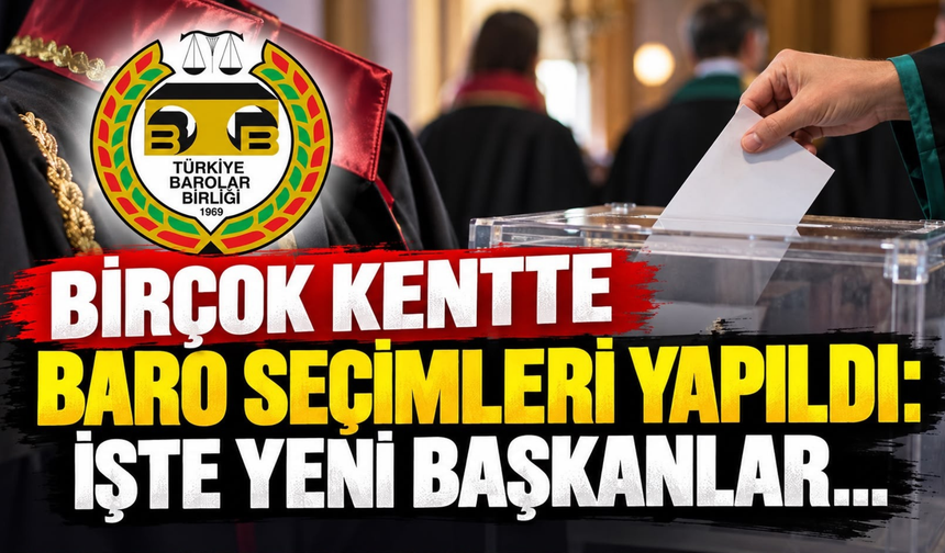 Birçok Kentte Baro Seçimleri Yapıldı: İşte Yeni Başkanlar...