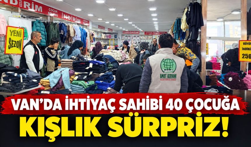 Van’da ihtiyaç sahibi 40 çocuğa kışlık sürpriz!