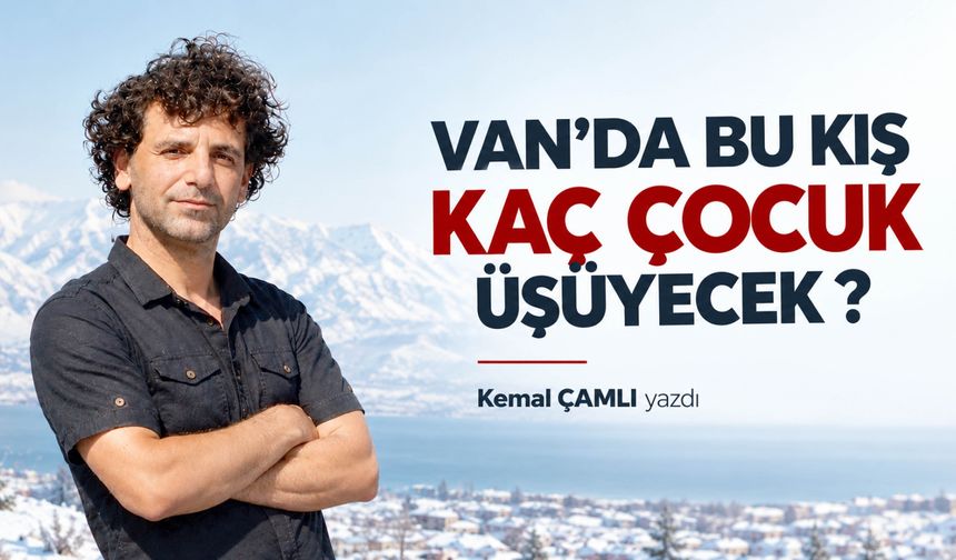 Van'da Bu Kış Kaç Çocuk Üşüyecek ?