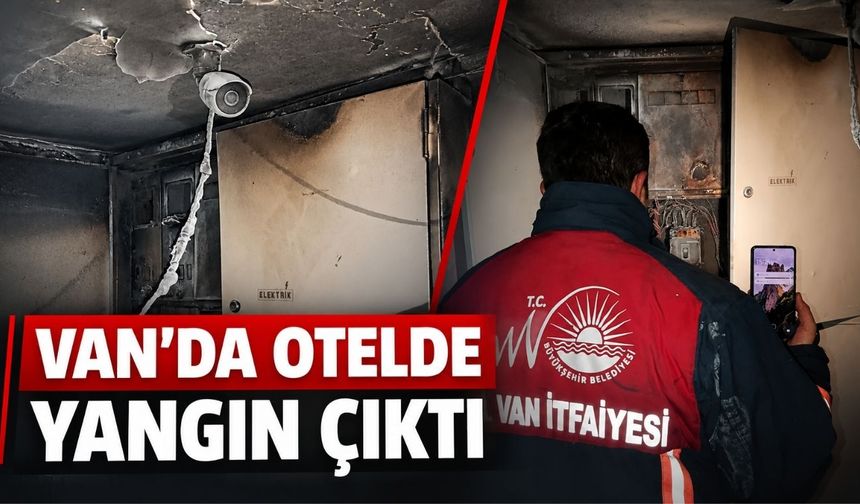 Van’da Otelde Yangın Çıktı