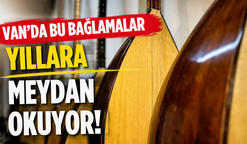 Van’da bağlama ustası Tevhid Topal 47 yıldır el emeği enstrüman üretiyor