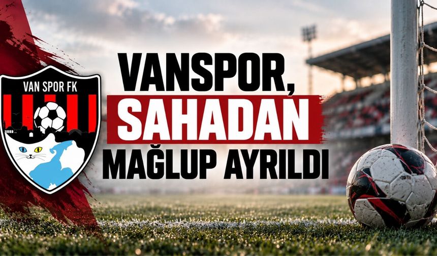 Vanspor, Sahadan Mağlup Ayrıldı