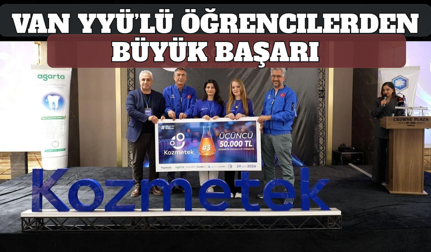 Van YYÜ’lü Gençlerden Kozmetik Alanında Büyük Başarı