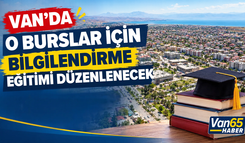 Van YYÜ’de TÜBİTAK Bursları İçin Bilgilendirme Eğitimi Düzenlenecek
