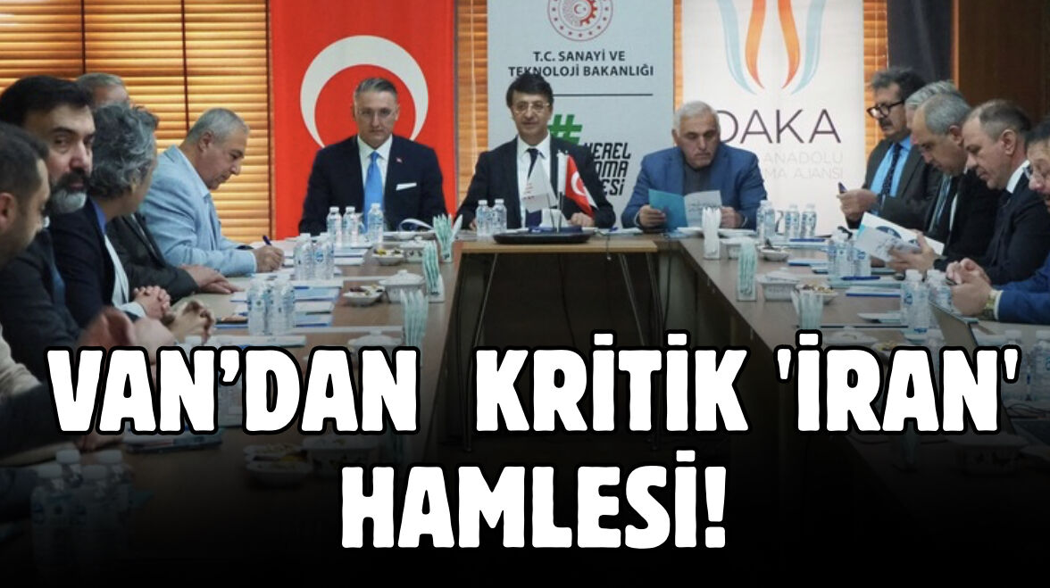 Van’dan Çok Kritik 'İran' Hamlesi! Stratejik Zirve Düzenlenecek!