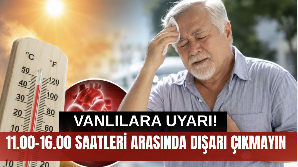 Vanlılar Dikkat! 11.00 - 16.00 Arası Dışarı Çıkmayın!