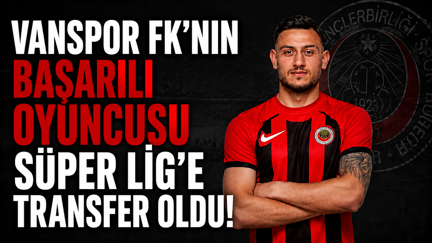 Vanspor FK'nın Başarılı Oyuncusu Süper Lig'e Transfer Oldu!