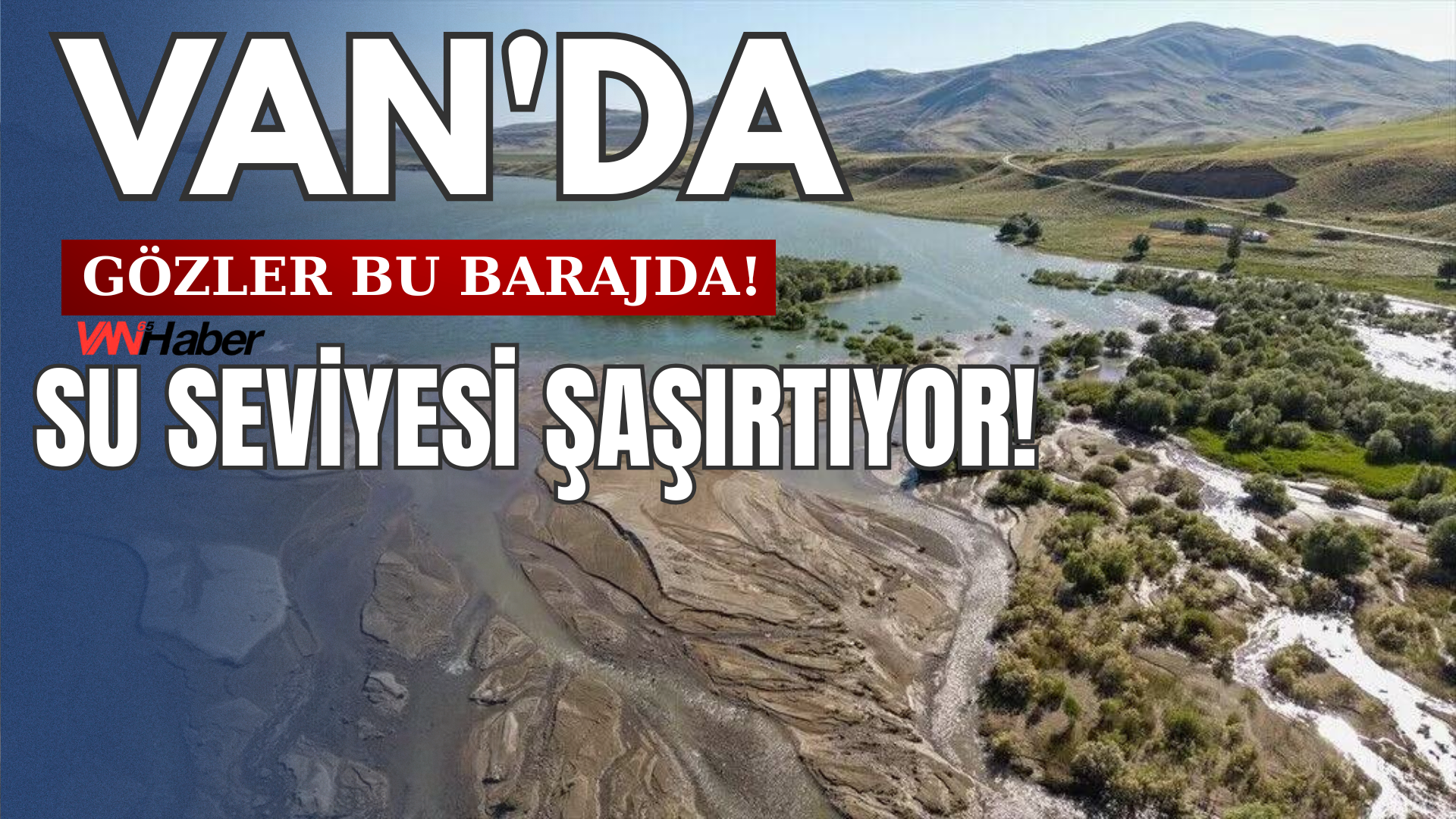 Koçköprü Barajı Doldu Taştı! Erciş'te Su Seviyesi Yükseldi!