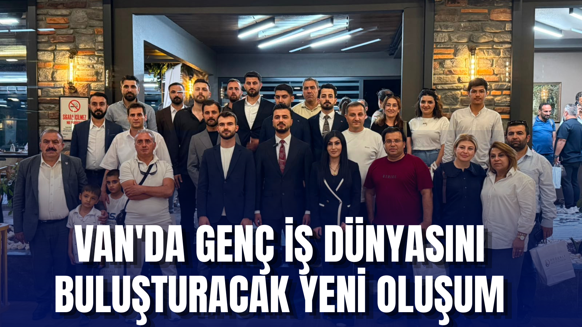 Van'da Genç İş İnsanlarını Buluşturacak DEGİAT Kuruldu!