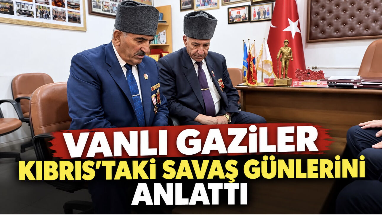 Vanlı Gaziler Kıbrıs’taki Savaş Günlerini Anlattı: Mermiler Islanmasın Diye Silahları Havada Tuttuk