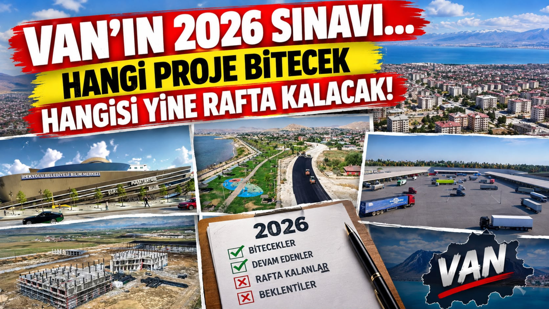 Van’da Projeler Yükseliyor, Bekleyiş Bitmiyor!